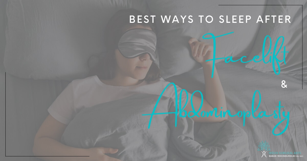 How to sleep after facelift & abdominoplasty