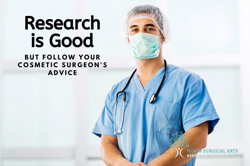 Cosmetic Research vs Cosmetic Surgeon’s Advice